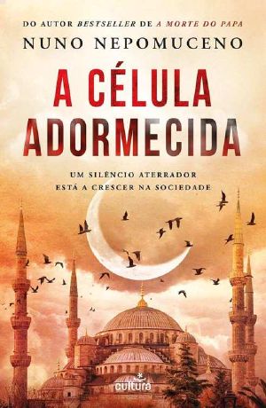 [Afonso Catalão 01] • A Célula Adormecida · Um Silêncio Aterrador Está a Crescer Na Sociedade (Afonso Catalão)